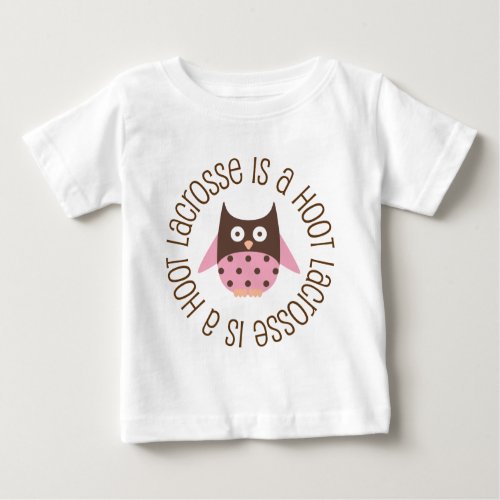 Lacrosse Is A Hoot Owl Baby T_Shirt