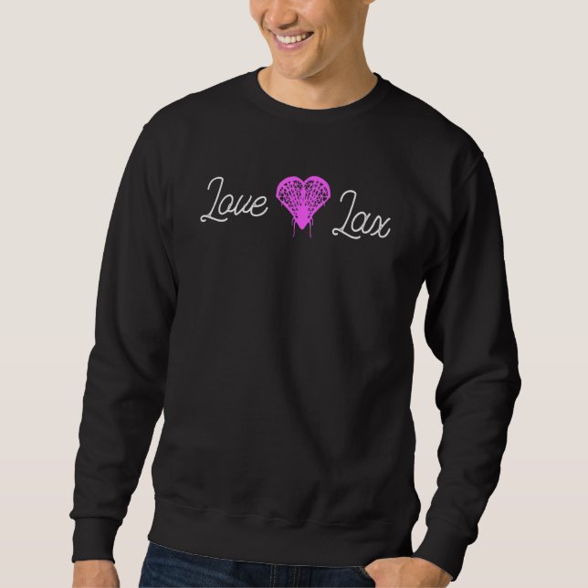 Lacrosse Lax Love Heart Sticks Goal Ball Usa Colle Sweatshirt (Front)