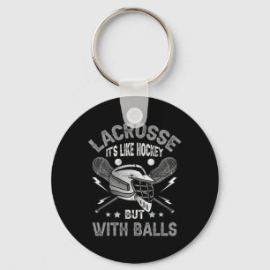 Lacrosse Like Hockey But With Ball Player Team Tra Keychain