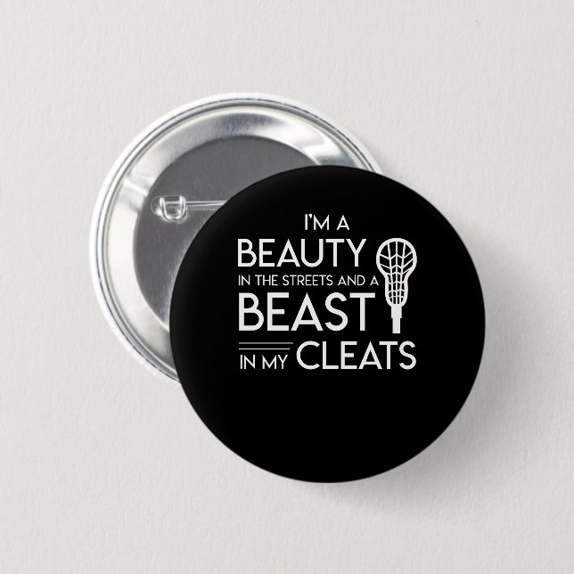 Lacrosse Lover Beauty Streets Beast Cleats Button (Front & Back)