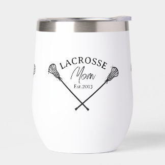 Lacrosse Mom Est Thermal Wine Tumbler
