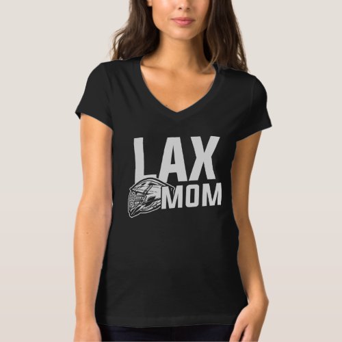 Lacrosse Mom Lacrosse Player Mother LAX Gift T_Shirt