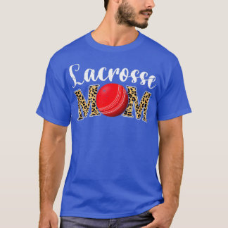Lacrosse Mom Leopard Funny Softball Mom Mothers Da T-Shirt