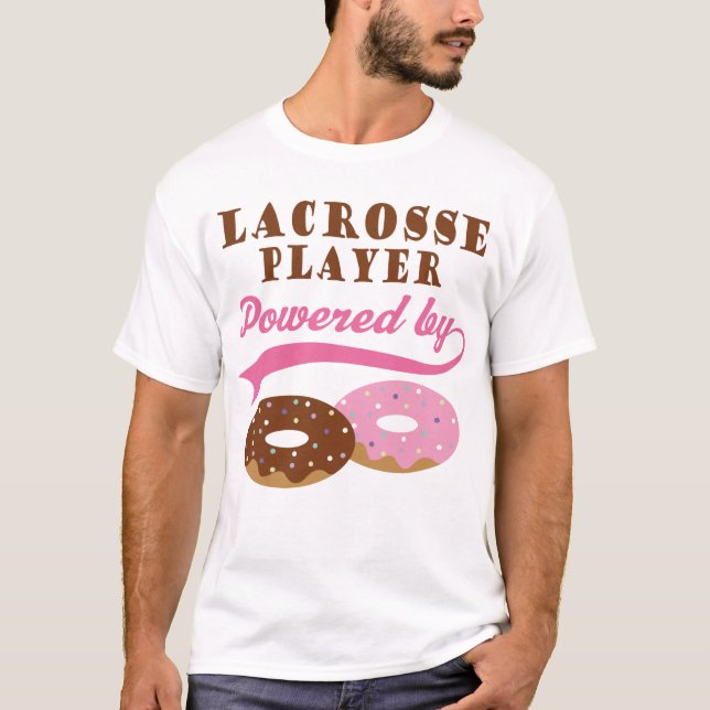 Lacrosse Player Funny Gift T-Shirt (Front)