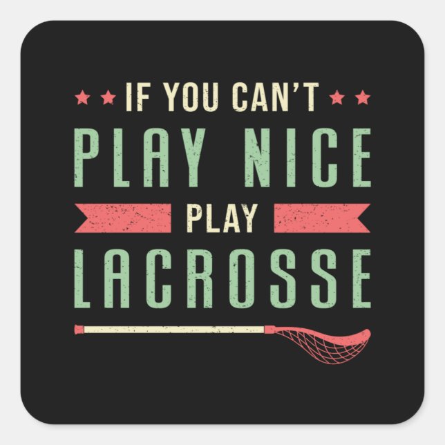 Lacrosse Player Lax Sport Stick Team Funny Gift Square Sticker (Front)