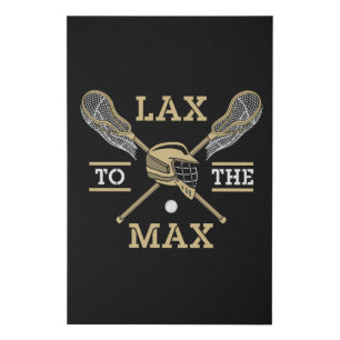 Lacrosse Player Lax To The Max Stick Funny Gift Faux Canvas Print