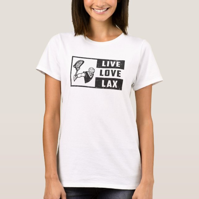 Lacrosse Player Team Live Love Lax Funny Gift Idea T-Shirt (Front)