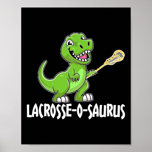 Lacrosse T-rex Dino Lacrosse Racket  Poster (Front)