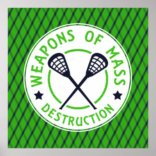 Lacrosse Weapons of Destruction Poster Print