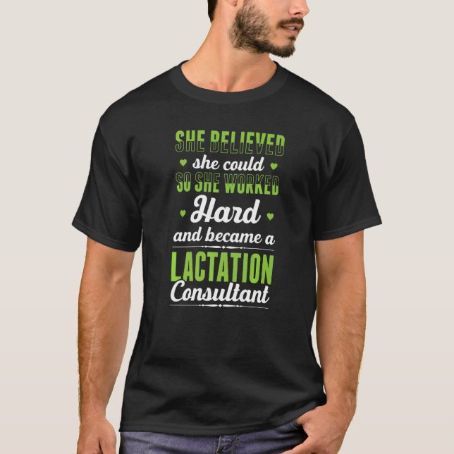Lactation Consultant For Lactation Specialist IBCL T-Shirt (Front)