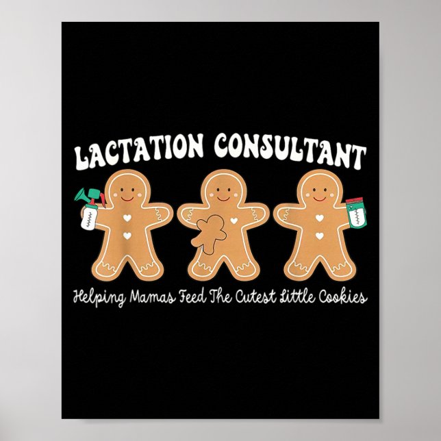 Lactation Consultant Gingerbread Christmas Ibclc S Poster (Front)