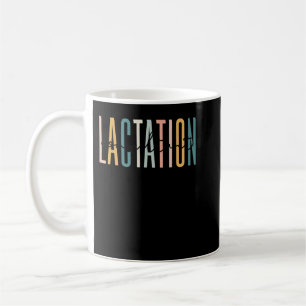 Lactation Consultant IBCLC Breastfeeding Birth Wor Coffee Mug