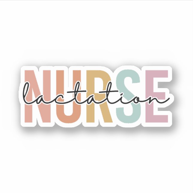 Lactation Nurse, Gift for Lactation Nurse Sticker (Front)