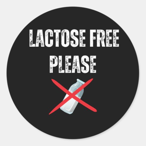 Lactose free please classic round sticker