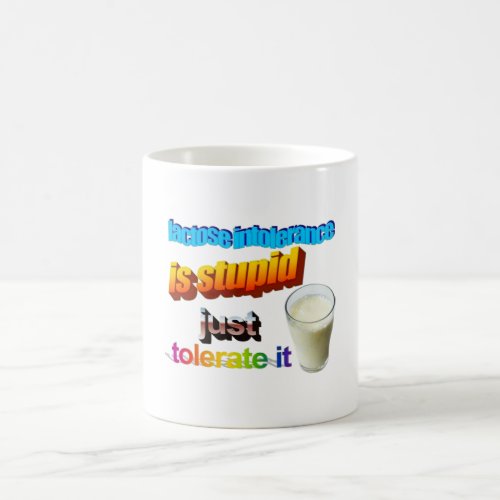 Lactose Intolerance Coffee Mug