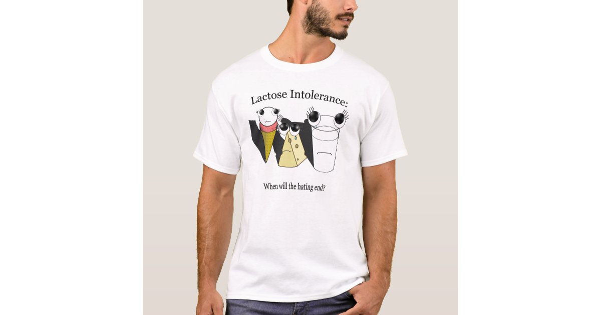 Lactose Intolerance T-Shirt | Zazzle