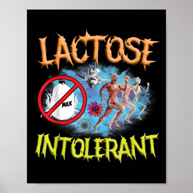 Lactose Intolerant Ironic Sarcastic Funny Humor Cr Poster (Front)