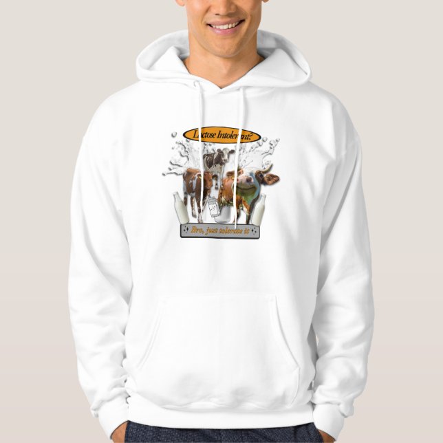Lactose Intolerant? Just Tolerate It meme design Hoodie (Front)