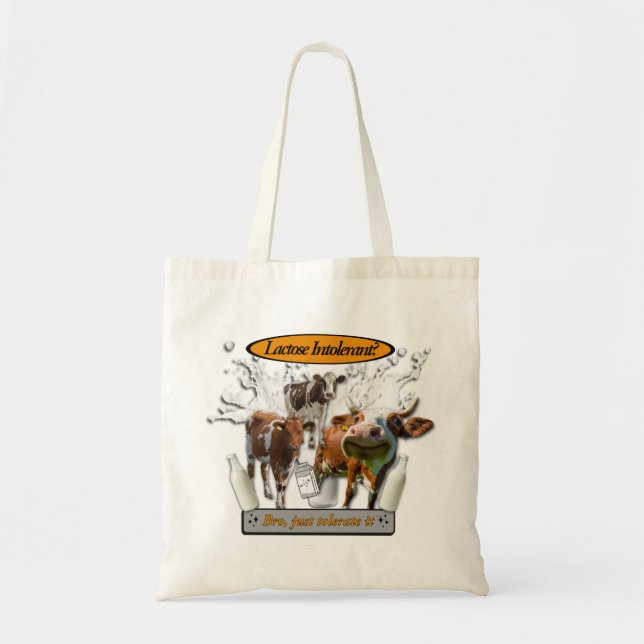 Lactose Intolerant? Just Tolerate It meme design Tote Bag (Front)