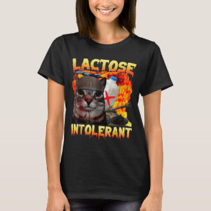 Lactose Intolerant Silly Cat Meme Funny Saying Cat T-Shirt