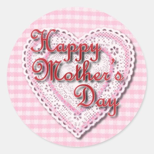 Lacy heart for Mom on Mothers Day Classic Round Sticker