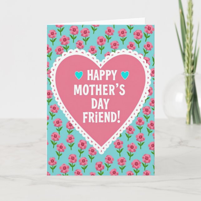 Lacy Heart Mothers Day Friend Card (Front)