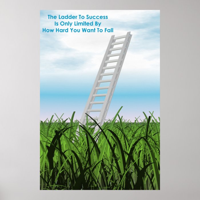 Ladder To Success Poster