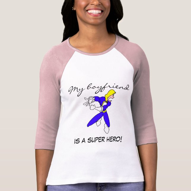 Ladies 3/4 My Boyfriend is a Super Hero! T-Shirt (Front)