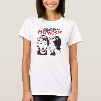 Ladies 'Ask Me About..Hypnosis' T-Shirt