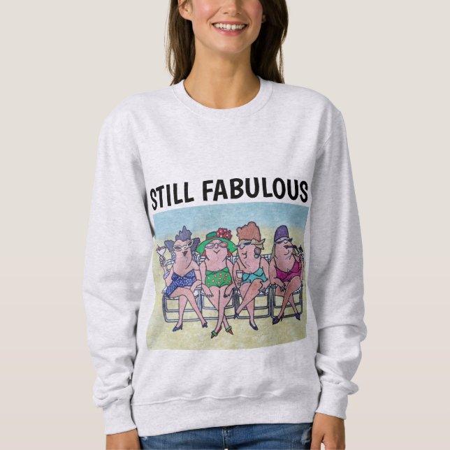 LADIES BIRTHDAY T-Shirts STILL FABULOUS (Front)