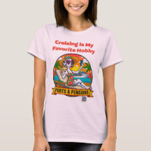 Ladies Cruising is my Favorite Hobby Front Print T