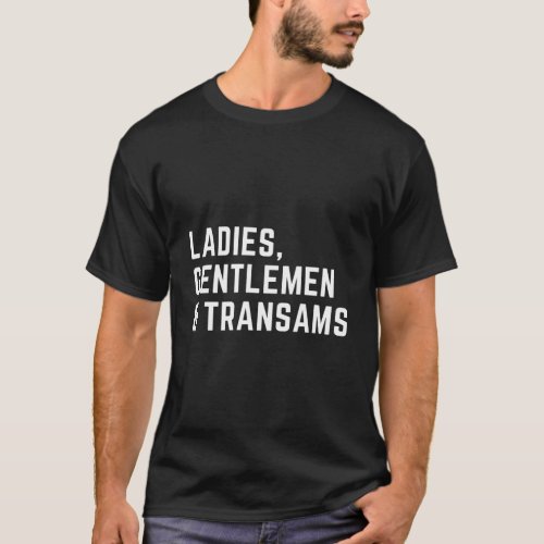 Ladies Gentle And Transams T_Shirt
