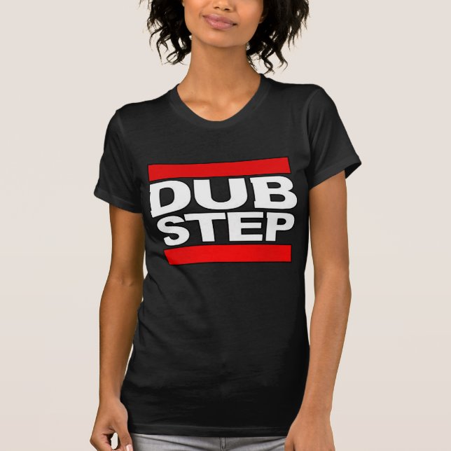ladies girls ladys womens DUBSTEP T-Shirt (Front)