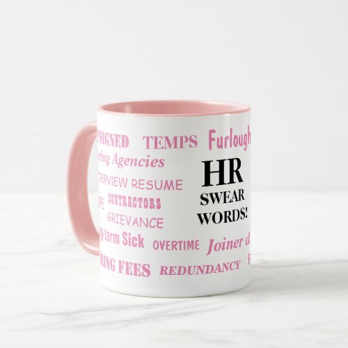 Ladies HR Swear Words Human Resources Funny Gift Mug