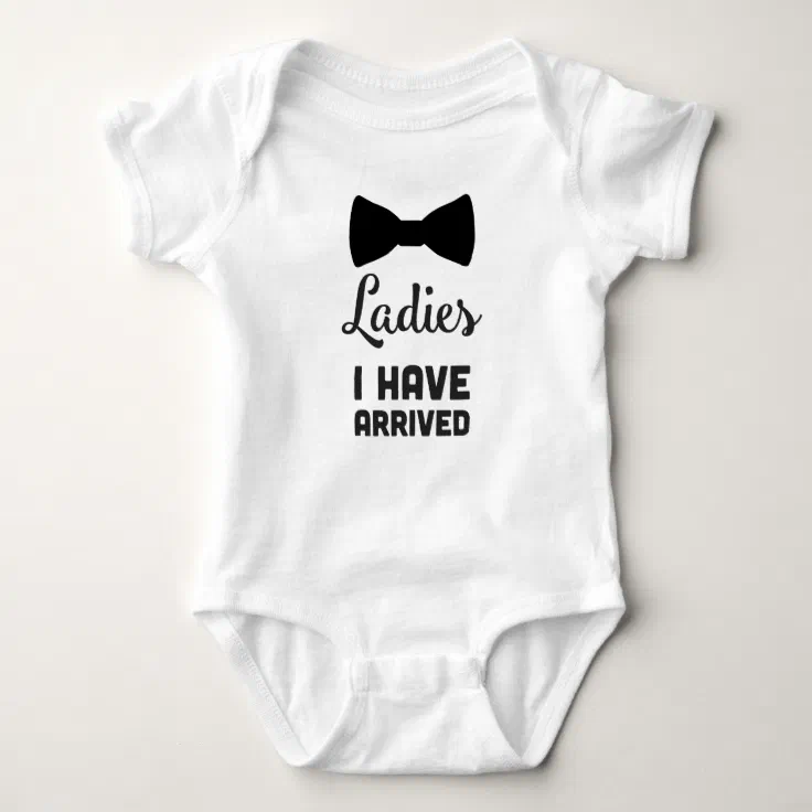 ladies i have arrived t shirt