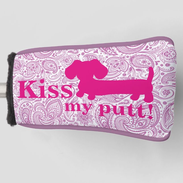 Ladies Kiss My Putt Cheeky Golf Head Dachshund Golf Head Cover (Front)