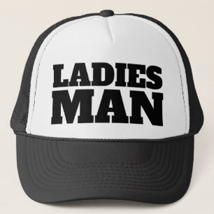 Ladies Man Trucker Hat