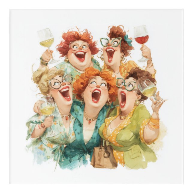 Ladies’ Night Laughter Acrylic Print (Front)