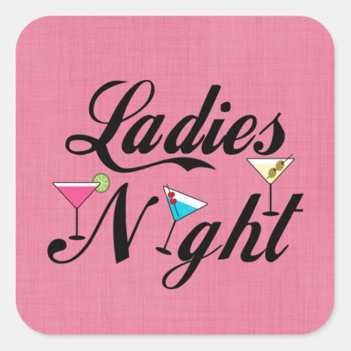 700+ Ladies Night Stickers and Ladies Night Sticker Designs | Zazzle