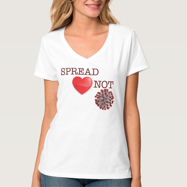 Ladies Spread <3 Not Covid T-Shirt (Front)