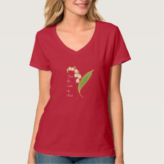 Ladies V-necked T-shirt: Lily of the Valley T-Shirt
