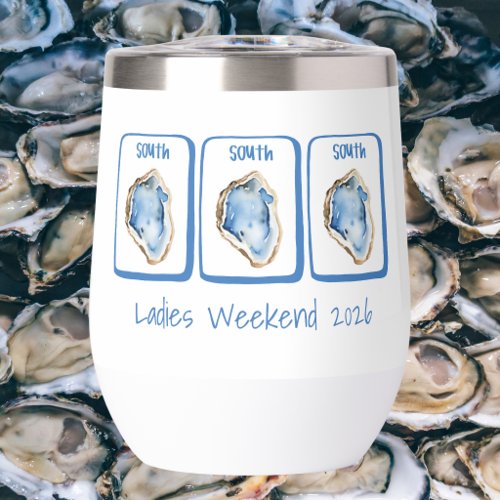 Ladies Weekend Oyster Mahjong Coastal Custom Favor Thermal Wine Tumbler