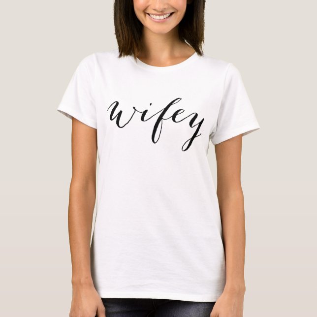 Ladies Wifey t shirt for bride to be (Front)