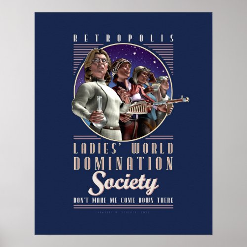 Ladies' World Domination Society poster (16x20