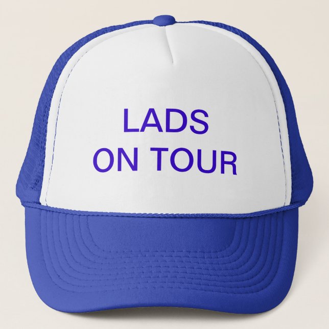 Lads on Tour Trucker Hat (Front)