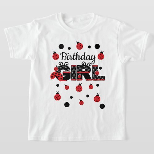 Lady bug Birthday Girls T_Shirt