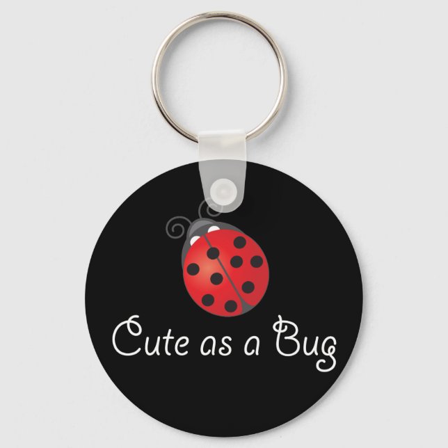 Lady Bug - Cute as a Bug Keychain (Front)
