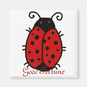 Lady Bug: Good Fortune, Good Fortune magnet