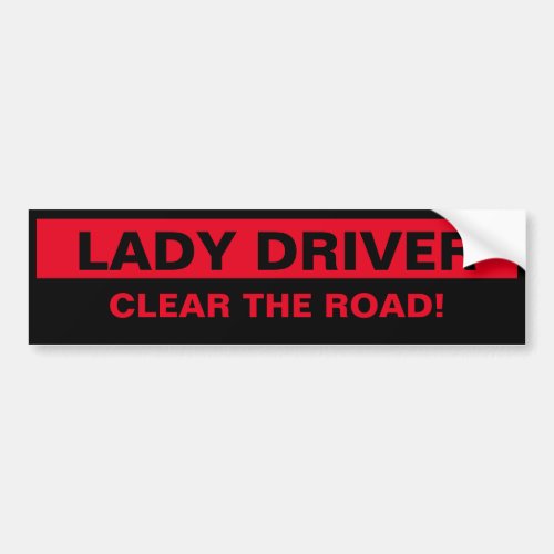 Lady driver bumper sticker