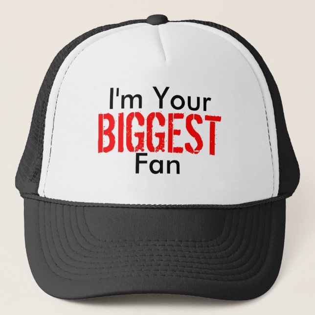Lady Gaga, I'm Your BIGGEST fan Trucker Hat (Front)